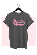 Super Mama Graphic Tee - POSH NOVA