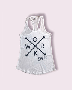 Work For It Tank Top